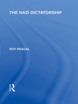 cover image of The Nazi Dictatorship (RLE Responding to Fascism)